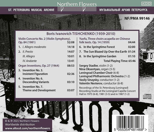 Tishchenko: Violin Concerto No. 2; Organ Inventions; Yuefu Chinese Folk Songs - Sergei Stadler, Leningrad Philharmonic, Vasily Sinaisky