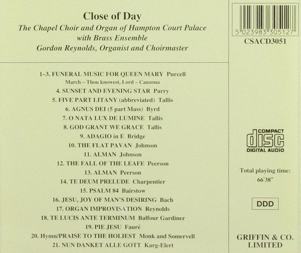 CLOSE OF DAY: MUSIC FROM AND FOR HAMPTON COURT PALACE - CHAPEL CHOIR and ORGAN OF HAMPTON COURT (Hybrid SACD)