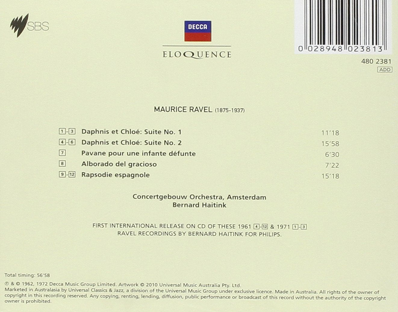 RAVEL: DAPHNIS ET CHLOE; PAVANE; ALBORADO DEL GRACIOSO; RHAPSODIE ESPAGNOLE - HAITINK, CONCERTGEBOUW ORCHESTRA