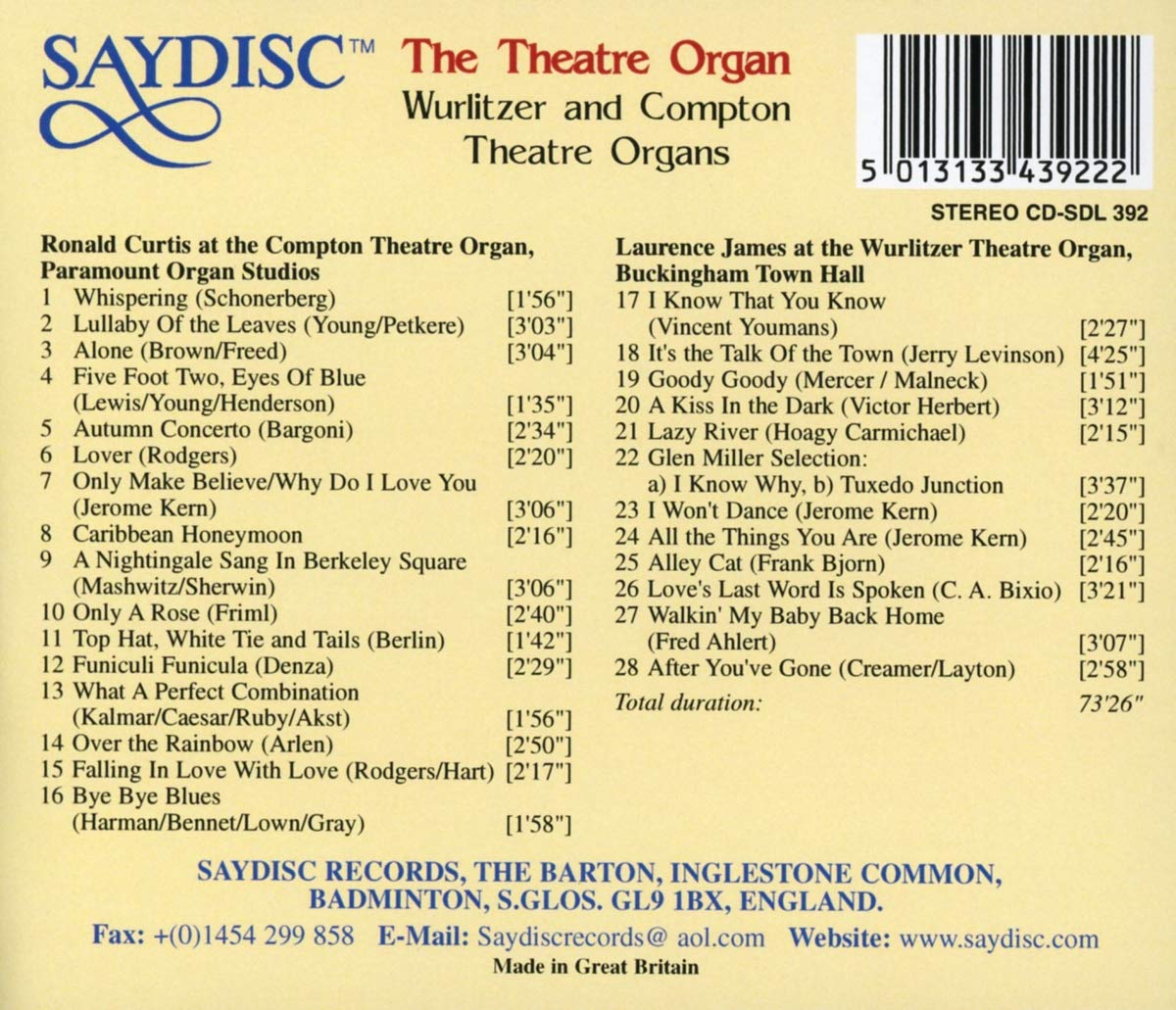 The Theatre Organ: Wurlitzer and Compton Theater Organs - Ronald Curtis, Laurence James