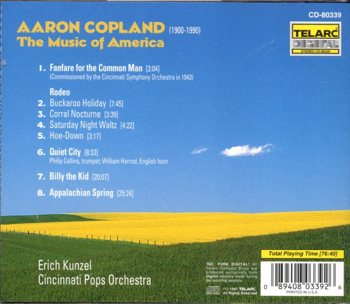 COPLAND: THE MUSIC OF AMERICA - Erich Kunzel, Cincinnati Pops Orchestra
