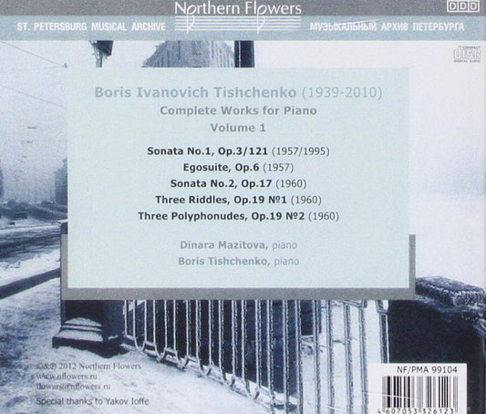 TISCHENKO: COMPLETE WORKS FOR PIANO, VOLUME 1