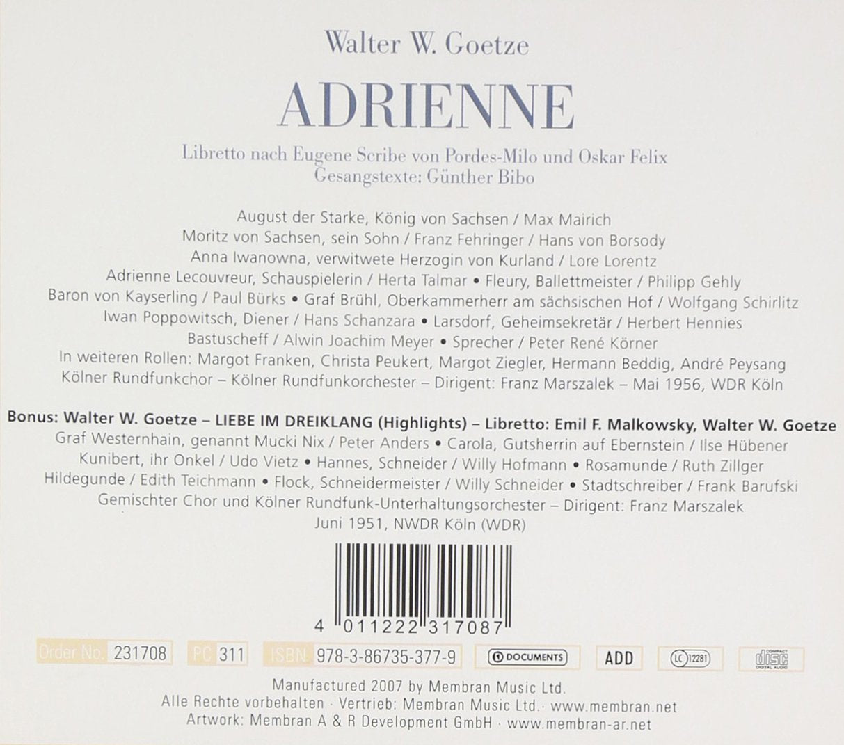 GOETZE: ADRIENNE (COMPLETE); LIEBE IM DREIKLANG (HIGHLIGHTS) (2 CDS)