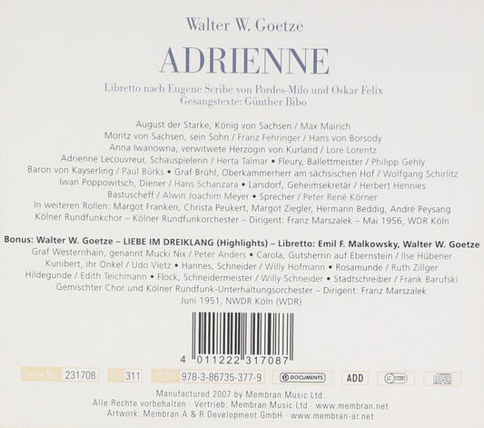 GOETZE: ADRIENNE (COMPLETE); LIEBE IM DREIKLANG (HIGHLIGHTS) (2 CDS)