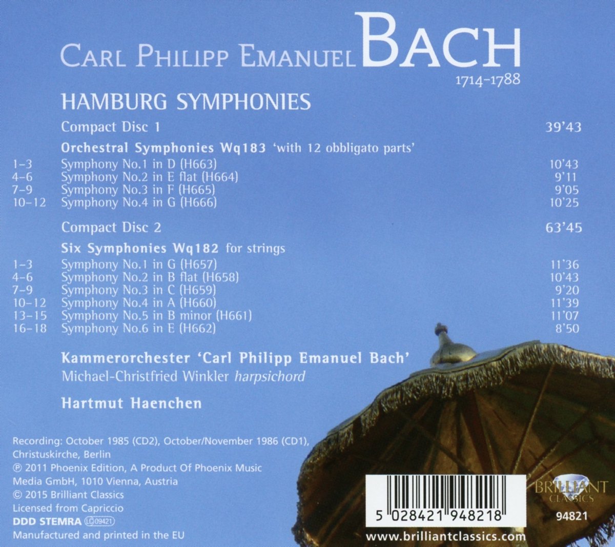 BACH, C.P.E.: Hamburg Symphonies - Kammerorchester Carl Philipp Emanuel Bach, Hartmut Haenchen (2 CDS)