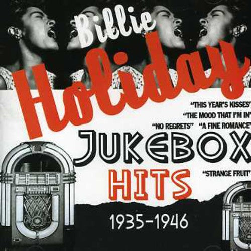 BILLIE HOLIDAY: JUKEBOX HITS 1935-1946