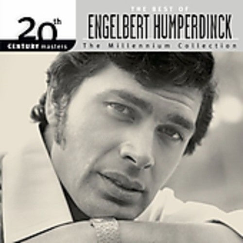 ENGELBERT HUMPERDINCK: 20TH CENTURY MASTERS - MILLENNIUM COLLECTION