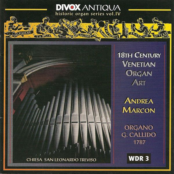 18th Century Venetian Organ Art - Andrea Marcon