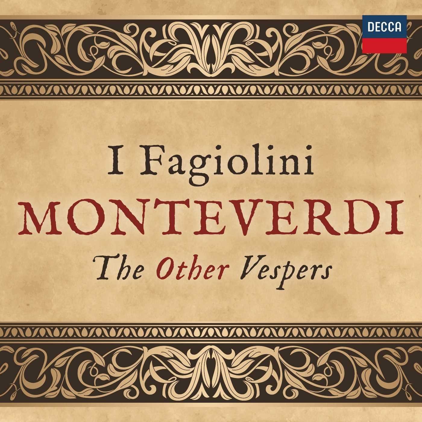 Monteverdi: The Other Vespers - I Fagiolini