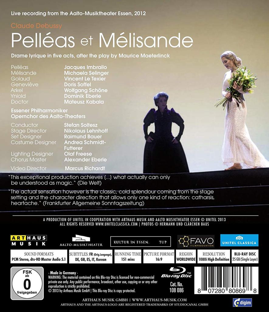 DEBUSSY: PELLEAS ET MELISANDE (BLU-RAY) - JACQUES IMBRAILO MICHAELA SELINGER VINCENT LE TEXIE DORIS SOFFEL WOLFGANG SCHONE ESSENER PHILHARMONIKER CONDUCTED