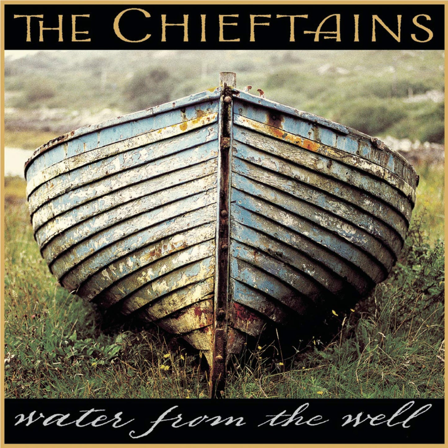 THE CHIEFTAINS: WATER FROM THE WELL