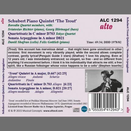 SCHUBERT: TROUT QUINTET; SONATA ARPEGGIONE; QUARTETTSATZ - BORODIN QUARTET, SVIATOSLAV RICHTER, DANIIL SHAFRAN, TOKYO QUARTET