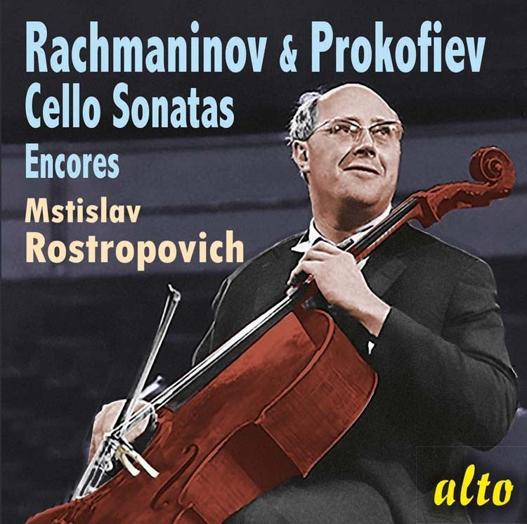 RACHMANINOV & PROKOFIEV: CELLO SONATAS AND ENCORES - ROSTROPOVICH