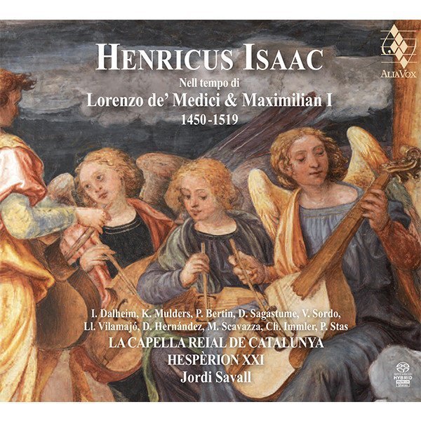 ISAAC: IN THE TIME OF LORENZO DE MEDICI & MAXIMILIAN I - SAVALL