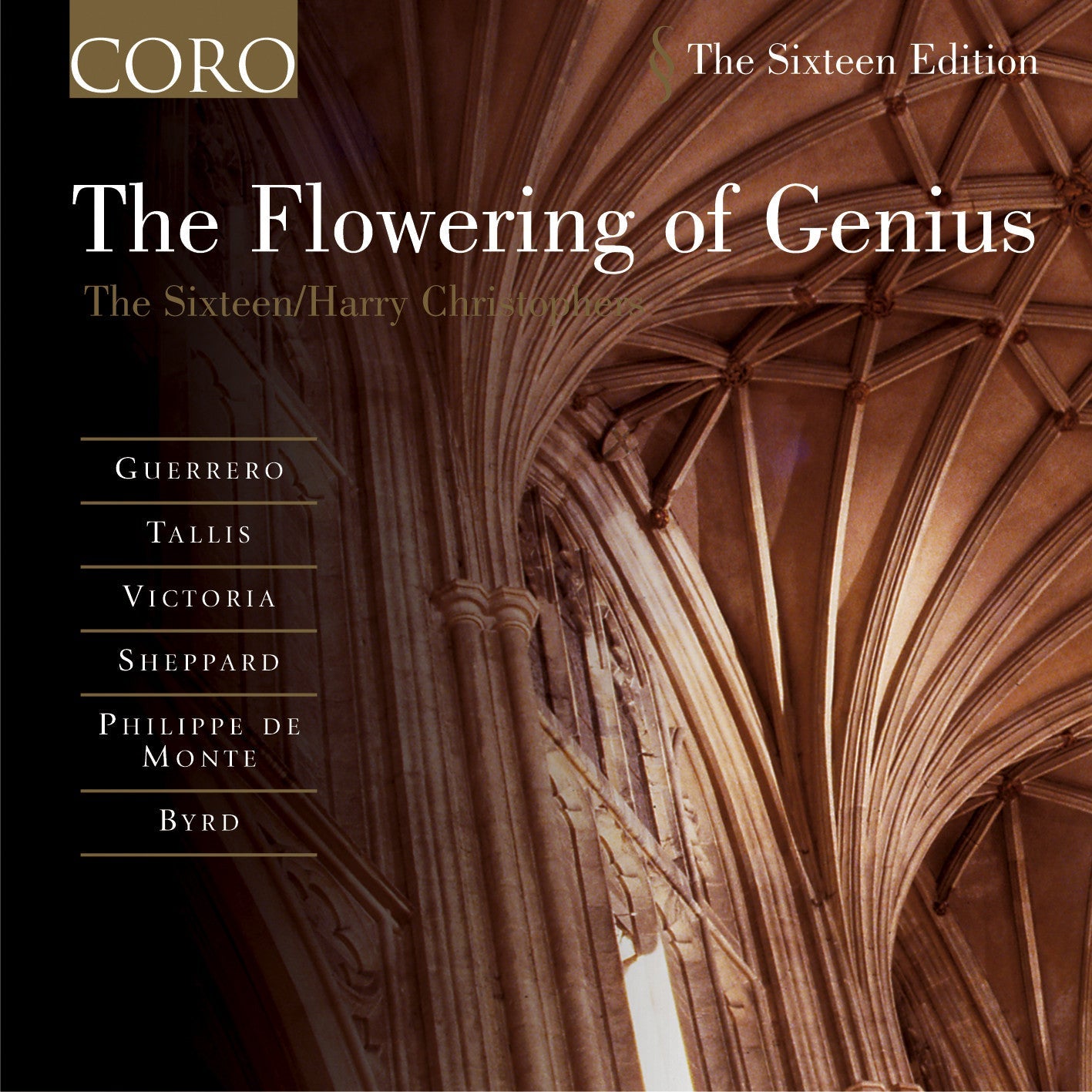 The Flowering of Genius - The Sixteen
