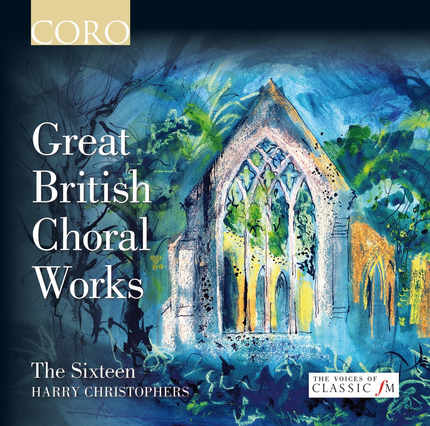 Great British Choral Works - The Sixteen