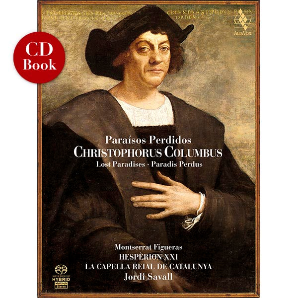 CHRISTOPHER COLUMBUS: LOST PARADISES - HESPERION XXI, SAVALL (2 HYBRID SACDS)