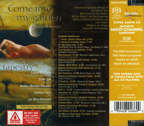 COME INTO MY GARDEN: SONG OF SONGS - TAPESTRY (SACD)