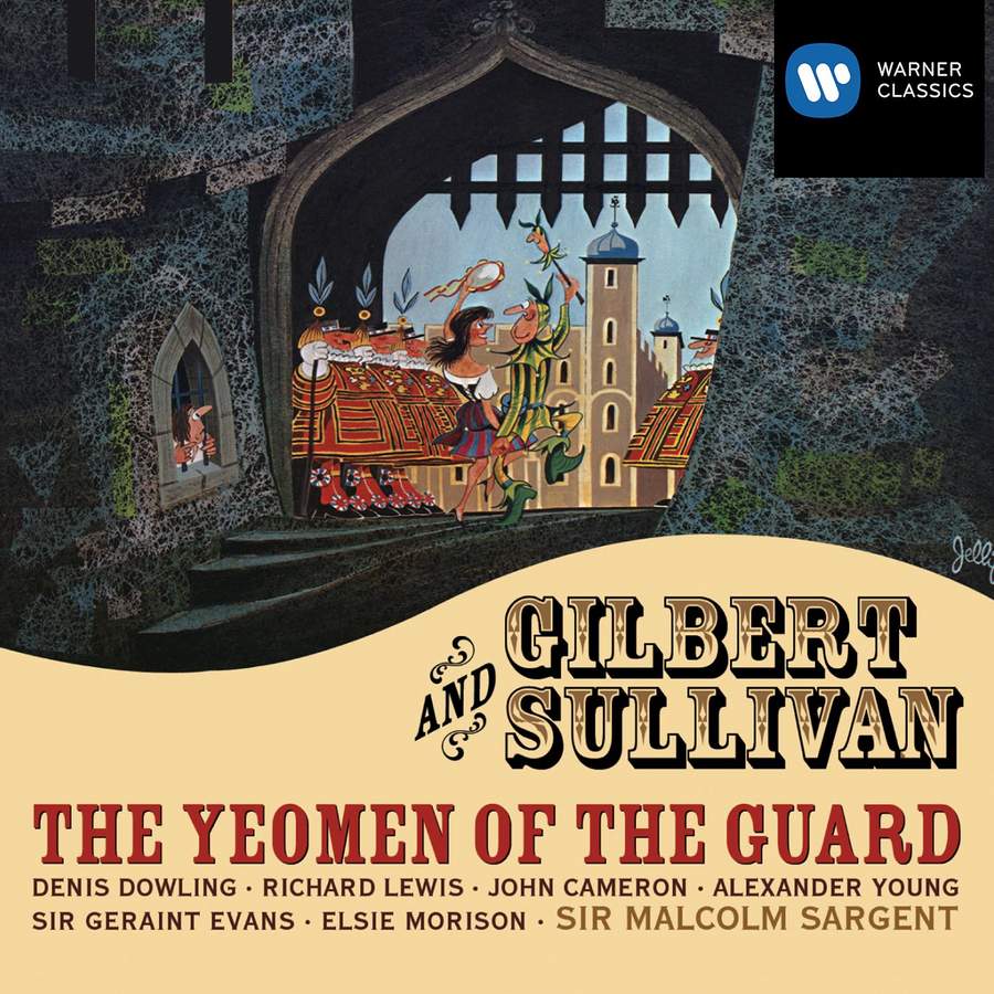 GILBERT & SULLIVAN: Yeoman of the Guard - Sargent, Glyndebourne Chorus, Pro Arte Orchestra (2 CDs)