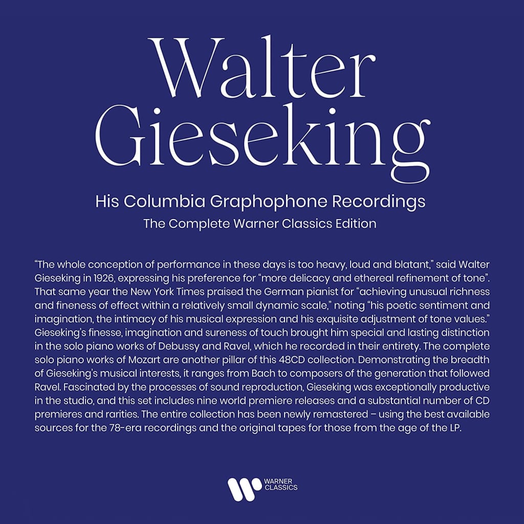WALTER GIESEKING: His Columbia Graphophone Recordings - The Complete Warner Classics Edition (48 CDs)