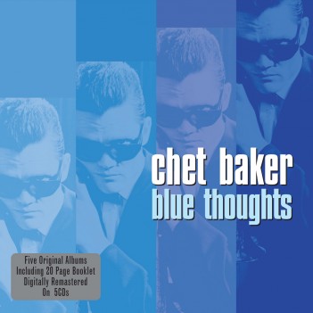 CHET BAKER: BLUE THOUGHTS (5 CDS)