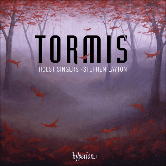 Tormis: Choral Music - HOLST SINGERS