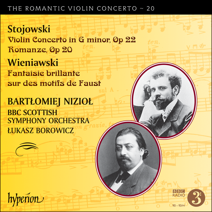 Stojowski: Violin Concerto In G Minor; Wieniawski: Fantasia On 'Faust' - NIZIOL / BBC SYMPHONY ORCHESTRA