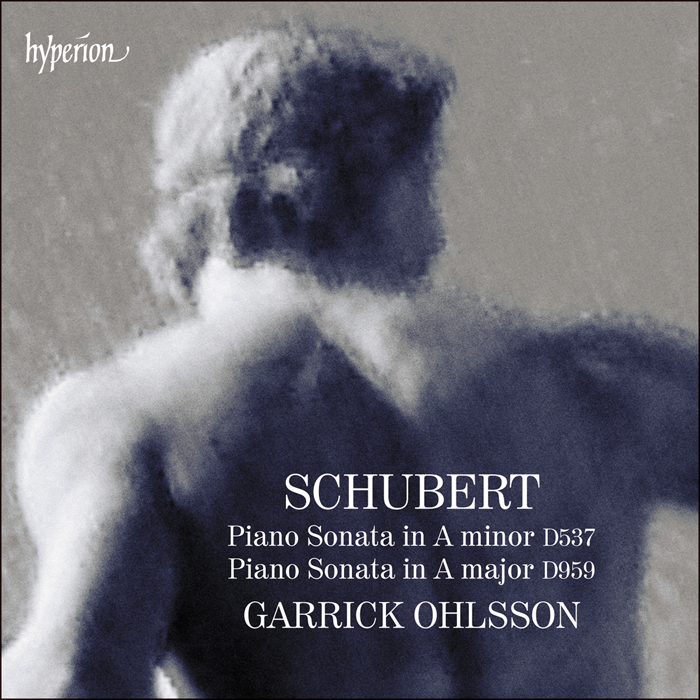 Schubert: Piano Sonatas, D. 537 & 959 - Garrick Ohlsson