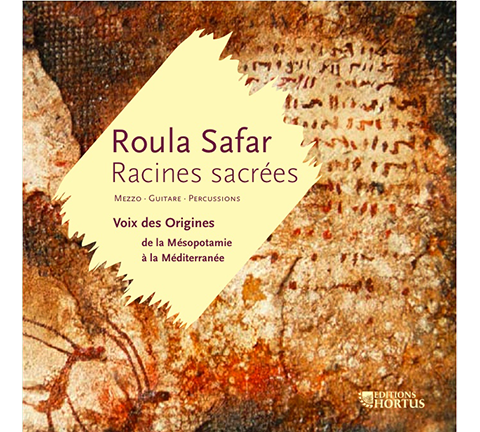 Racines sacrées - Roula Safar, voice, guitar, percussion; Paul Mindy, flute