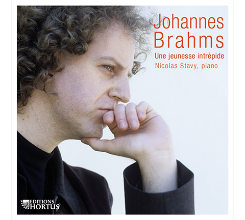 BRAHMS: Une jeunesse intrépide (Early Piano Works) - Nicolas Stavy, piano
