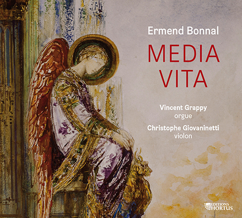 Bonnal: Media Vita - Vincent Grappy, organ; Christophe Giovaninetti, violin
