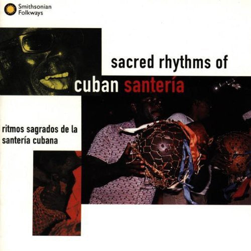 SACRED RHYTHMS OF CUBAN SANTERIA - Conjunto de Tambores Batá de Amado Díaz Alfonso