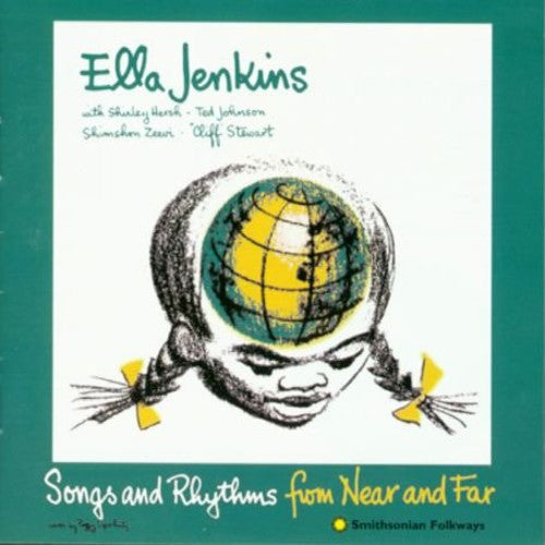 ELLA JENKINS: SONGS & RHYTHMS FROM NEAR & FAR