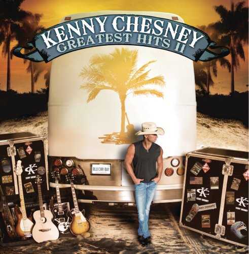 KENNY CHESNEY: GREATEST HITS II