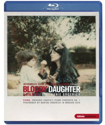 Bloody Daughter: A Film by Stephanie Argerich (Blu-Ray)