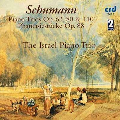 Schumann: PIANO TRIOS OP. 63, 80 & 110; PHANTASIESTÜCKE OP.88 - Israel Piano Trio (2 CDs)
