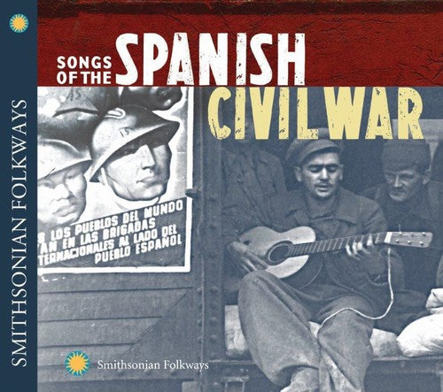 SONGS OF THE SPANISH CIVIL WAR