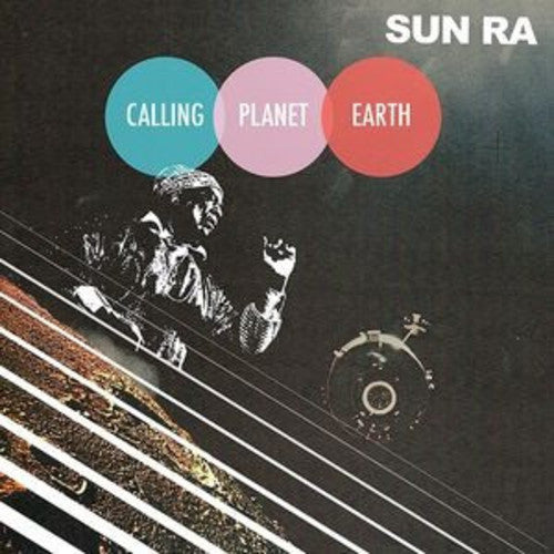 SUN RA: CALLING PLANET EARTH (2 VINYL LPS)