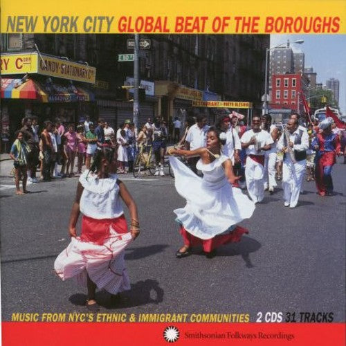 NEW YORK CITY: GLOBAL BEAT OF THE BOROUGHS (2 CDS)