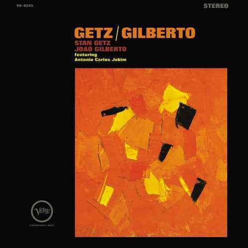 Stan Getz & João Gilberto: Getz/Gilberto (180 GRAM VINYL LP)