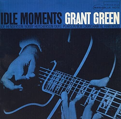 Grant Green: Idle Moments (BLUE NOTE CLASSIC VINYL EDITION LP)