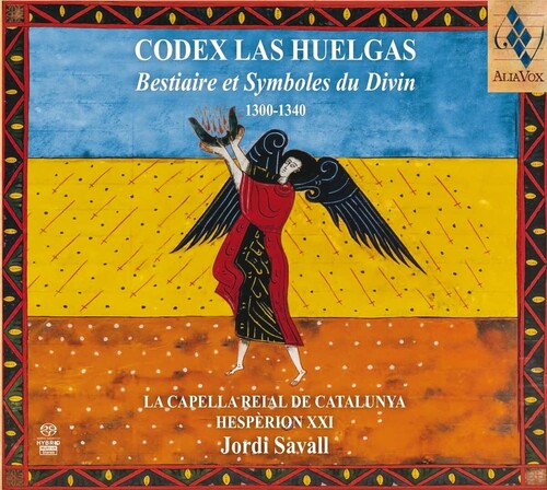 Codex Las Huelgas: Bestiaire et Symboles du Divin - Jordi Savall, LA CAPELLA REIAL DE CATALUNYA, HESPÈRION XXI (2 Hybrid SACDs)