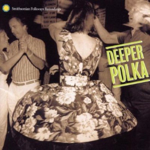 DEEPER POLKA: MORE DANCE MUSIC FROM MIDWEST