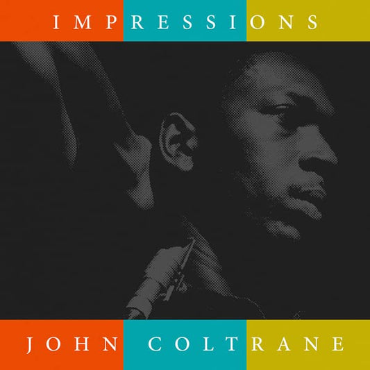 JOHN COLTRANE: Impressions (VINYL LP)