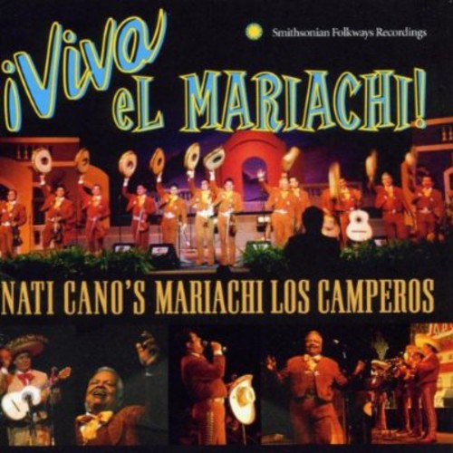 VIVA EL MARIACHI - NATI CANO'S MARIACHI LOS CAMPEROS