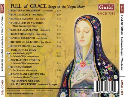 Full of Grace: Songs to the Virgin Mary - Fairhaven Singers, Ralph Woodward