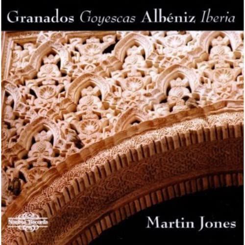 Granados: Goyescas; Albeniz: Iberia - Martin Jones (2 CDs)