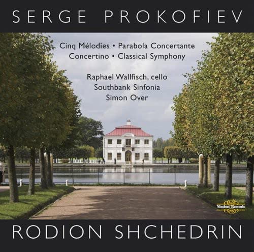 Prokofiev: Cinq Melodies; Cello Concertino Op.132; Classical Symphony - Raphael Wallfisch, Southbank Sinfonia