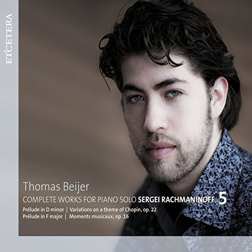 RACHMANINOFF: COMPLETE WORKS FOR SOLO PIANO, VOL. 5 - Thomas Beijer