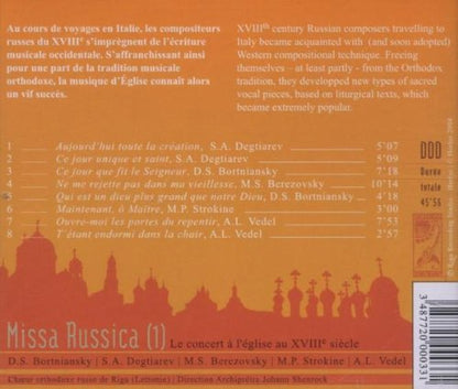 MISSA RUSSICA: Russian Vocal Music of the 18th Century by BORTNIANSKY/DEGTIAREV/BEREZOVSKY/STROKINE/VEDEL)- Orthodox Russian Choir of Riga